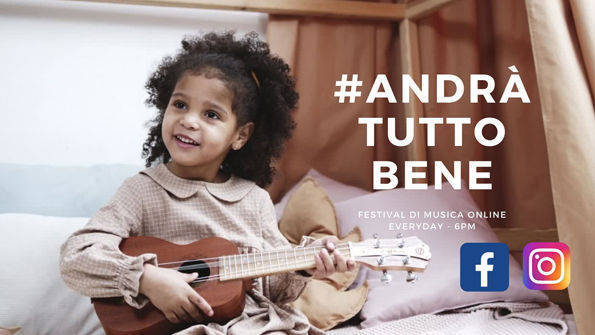 Successo del Festival musicale online #Andràtuttobene: oltre 33mila visualizzazioni e 65mila presenze FB