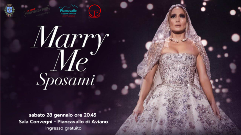 Cinema a Piancavallo: sabato 28 Marry Me