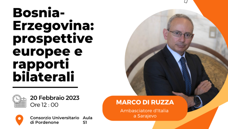 Pordenone: lunedì 20 l'ambasciatore italiano a Sarajevo al Campus di via Prasecco
