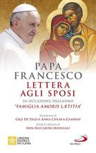Papa Francesco ha scritto: "Lettera gli sposi"