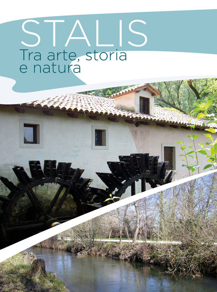 Gruaro, "Stalis: tra arte, storia e natura" domenica 6 giugno